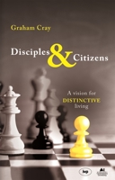 Disciples and Citizens 1844741575 Book Cover