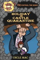 Dinah-Mite #1: Holiday in Castle Quarantine 1312570660 Book Cover