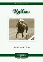 Ruffian: Thoroughbred Legends (Thoroughbred Legends, Number 13) 1581500599 Book Cover