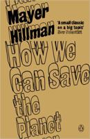 How We Can Save The Planet 0141016922 Book Cover