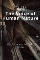 ISLAM The Voice of Human Nature 8197231915 Book Cover
