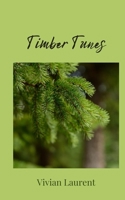 Timber Tunes 1805676369 Book Cover