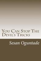 You Can Stop the Devil's Tricks 1482507331 Book Cover