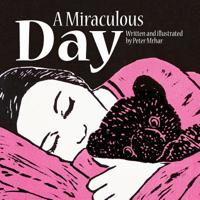 A Miraculous Day 1723279722 Book Cover