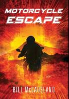 Motorcycle Escape 1948288354 Book Cover