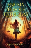 El Enigma del Bosque de las Estrellas (Spanish Edition) B0F9BCPNNH Book Cover