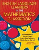 English Language Learners in the Mathematics Classroom 1412937604 Book Cover