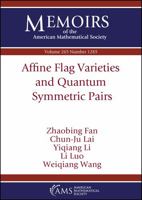 Affine Flag Varieties and Quantum Symmetric Pairs 1470441756 Book Cover