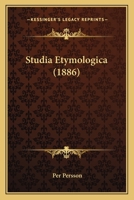 Studia Etymologica: Commentatio Academica... 1165762803 Book Cover