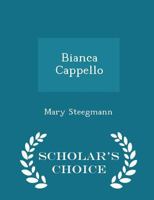 Bianca Cappello 1017577579 Book Cover