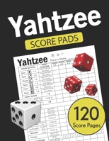 Yahtzee Score Pads: Large size 8.5 x 11 inches 120 Pages | Dice Board Game | YAHTZEE SCORE SHEETS | Yatzee Score Cards | Yahtzee score book | vol.1 1693275643 Book Cover