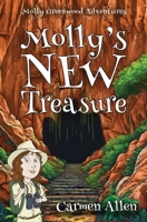 Molly’s New Treasure (Molly Greenwood Adventures) 1763520617 Book Cover
