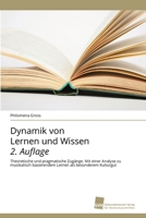 Dynamik von Lernen und Wissen 2. Auflage (German Edition) 6209266274 Book Cover