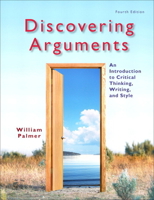 Discovering Arguments: An Introduction to Critical Thinking and Writing, 3rd Edition 0205834450 Book Cover