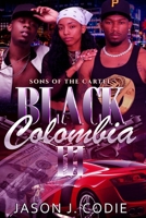 Black Colombia 3: Sons of the Cartel B0BVDR838J Book Cover