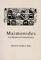 Maimonides: A Collection of Critical Essays 0268013675 Book Cover