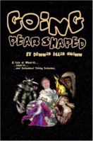 Going Pear Shaped 1847537855 Book Cover
