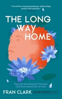 The Long Way Home (Island Secrets Series) 0993338151 Book Cover