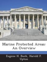 Marine Protected Areas: An Overview 1288662424 Book Cover