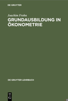 Grundausbildung in �konometrie 3110121719 Book Cover