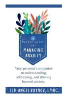 Pocket Guide to Managing Anxiety B0CP3NN3NF Book Cover