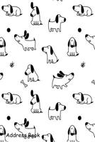 Address Book: For Contacts, Addresses, Phone, Email, Note, Emergency Contacts, Alphabetical Index With Dogs Animal Floral Seamless Pattern Background 1097409449 Book Cover