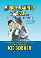 Middos, Manners & Morals with a Twist of Humor 1095140221 Book Cover