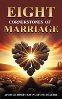 EIGHT CORNERSTONES OF MARRIAGE B0FCDP1FGD Book Cover
