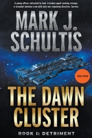 The Dawn Cluster I: Detriment B09916326X Book Cover
