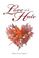 In Love and in Hate 1524671320 Book Cover