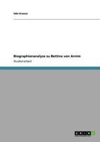 Biographienanalyse zu Bettina von Arnim 3640774752 Book Cover