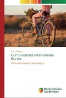 Comunidades Intencionais Rurais: Uma Abordagem Sociológica 6139743206 Book Cover