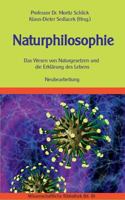 Naturphilosophie: Das Wesen von Naturgesetzen und die Erklärung des Lebens. Neubearbeitung. 3739222743 Book Cover