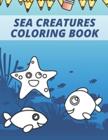 Sea Creatures Coloring Book: Ideal Gift For 4-8 Years Kids. B08YD5DH7R Book Cover