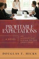Profitable Expectations: An Accountant Rising to the Challenge 1735679607 Book Cover