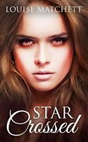 Star Crossed 1539406326 Book Cover