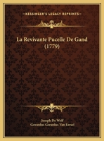 La Revivante Pucelle De Gand (1779) 1120309220 Book Cover