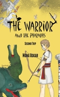 The Warrior and the Pharaohs 1456638211 Book Cover
