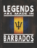 Legends Are Made In Barbados: Customized Gift for Bajan Coworker Undated Planner Daily Weekly Monthly Calendar Organizer Journal 1670110990 Book Cover