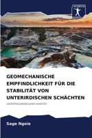 Geomechanische Empfindlichkeit F�r Die Stabilit�t Von Unterirdischen Sch�chten 6204171720 Book Cover