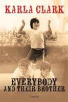 Everybody and Their Brother 152465888X Book Cover