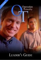 Operation Timothy Classic Leader's Guide: Leader's Guide 194745708X Book Cover