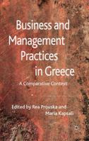 Business and Management Practices in Greece: A Comparative Context 1349319074 Book Cover