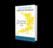 The Purpose Driven Woman 1792333781 Book Cover