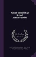 Junior-Senior High School Administration 137751496X Book Cover