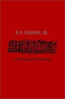 Rubbings: A Vietnam Pastoral 1403325863 Book Cover