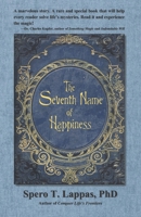 The Seventh Name of Happiness: A Fable of Hope and Inspiration 0578788705 Book Cover