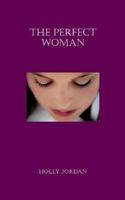 The Perfect Woman 0974109053 Book Cover