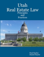 Utah Real Estate Law Principles and Practices 2nd Edition 1365402266 Book Cover