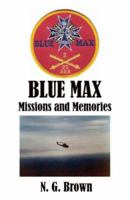 BLUE MAX: Missions & Memories 1598004980 Book Cover